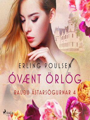 cover image of Óvænt örlög (Rauðu ástarsögurnar 4)